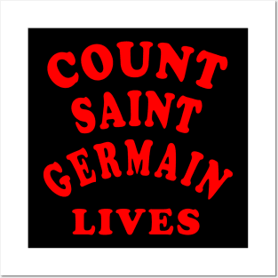 Count Saint Germain Lives Posters and Art